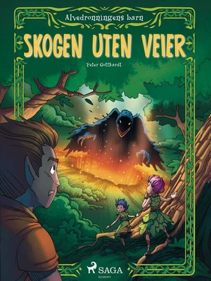 cover image of Alvedronningens barn 2--Skogen uten veier